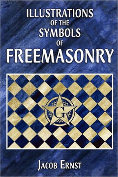 Illustrations of the Symbols of Freemasonry