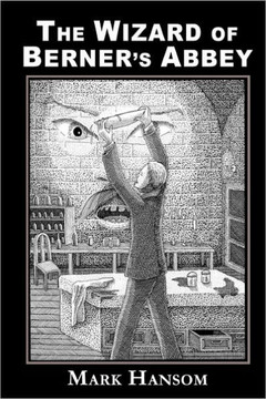 The Wizard of Berner's Abbey