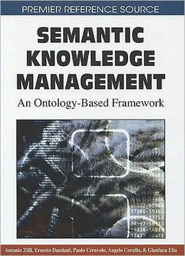 Semantic Knowledge Management:: An Ontology-Based Framework