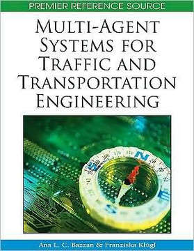 Multi-Agent Systems for Traffic and Transportation Engineering