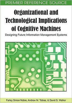Organizational and Technological Implications of Cognitive Machines: Designing Future Information Management Systems