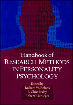 Handbook of Research Methods in Personality Psychology Handbook of Research Methods in Personality Psychology