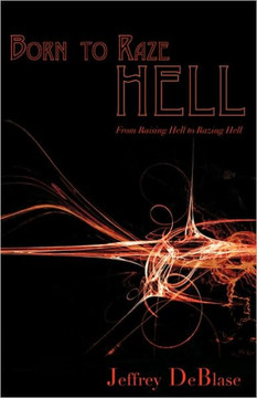 Born To Raze Hell