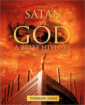 SATAN vs. GOD: A Brief History