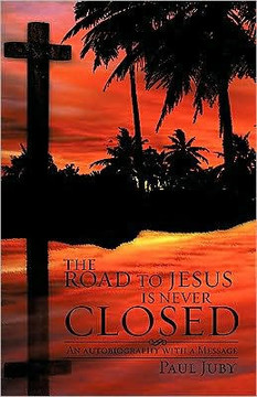 The Road to Jesus Is Never Closed