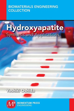 Hydroxyapatite: Synthesis and Applications