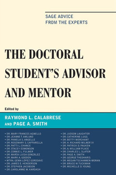 The Doctoral StudentOs Advisor and Mentor: Sage Advice from the Experts
