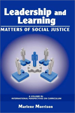 Leadership and Learning: Matters of Social Justice (Hc) Leadership and Learning: Matters of Social Justice (Hc)
