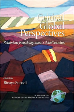 Critical Global Perspectives: Rethinking Knowledge about Global Societies (Hc)