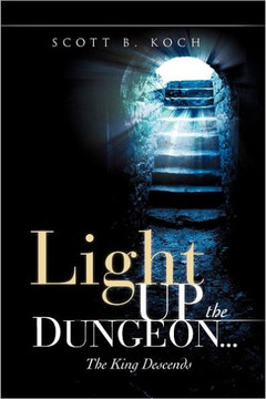 Light Up the Dungeon ... The King Descends