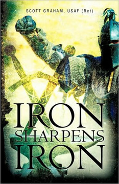 Iron Sharpens Iron Iron Sharpens Iron