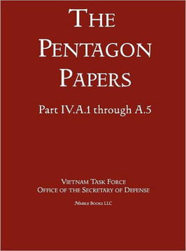 United States - Vietnam Relations 1945 - 1967 (The Pentagon Papers) (Volume 2)