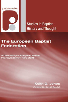 The European Baptist Federation The European Baptist Federation