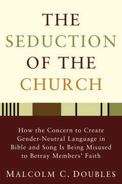 The Seduction of the Church The Seduction of the Church