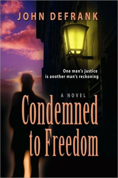Condemned to Freedom Condemned to Freedom
