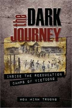 The Dark Journey: Inside the Reeducation Camps of Viet Cong