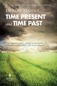 Time Present and Time Past Time Present and Time Past