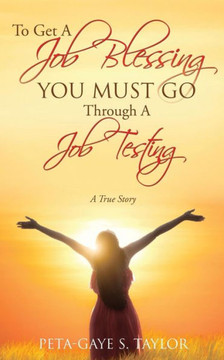 To Get A Job Blessing You Must Go Through A Job Testing