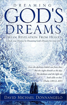 Dreaming God's Dreams Dreaming God's Dreams