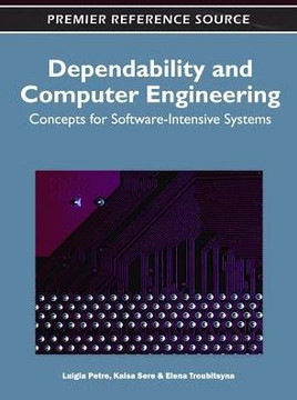 Dependability and Computer Engineering: Concepts for Software-Intensive Systems