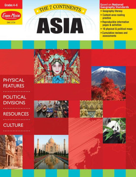 7 Continents: Asia, Grade 4 - 6 Teacher Resource
