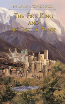 The Fire King and the Battle Mage