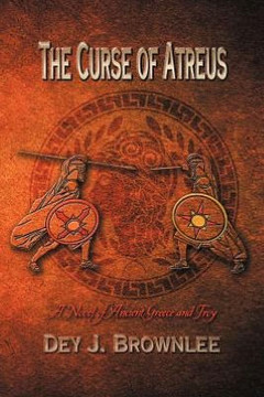 The Curse of Atreus: A Novel of Ancient Greece and Troy