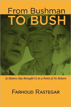 From Bushman to Bush: As History Has Brought Us to a Point of No Return