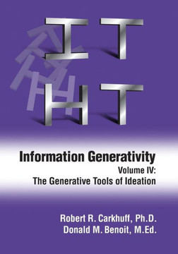 Information Generativity: Volume 4: The Generative Tools of Ideation