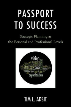 Passport to Success: Strategic Planning at the Personal and Professional Levels