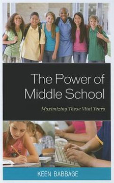 The Power of Middle School: Maximizing These Vital Years