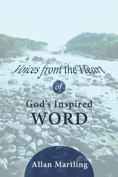Voices from the Heart of God's Inspired Word