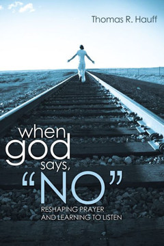 When God Says, ""No""