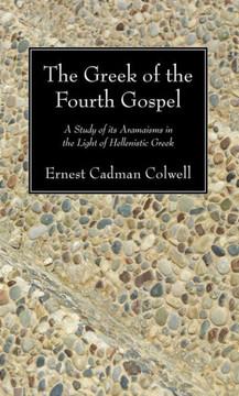 The Greek of the Fourth Gospel
