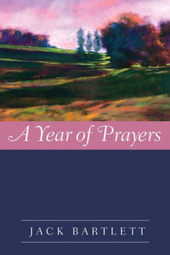 A Year of Prayers A Year of Prayers