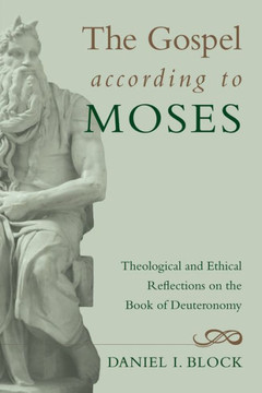 The Gospel according to Moses The Gospel according to Moses
