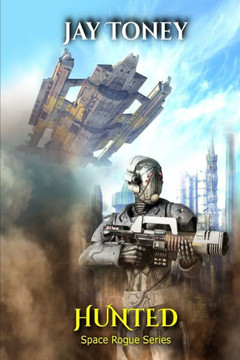 Hunted (Space Rogue) Hunted (Space Rogue)