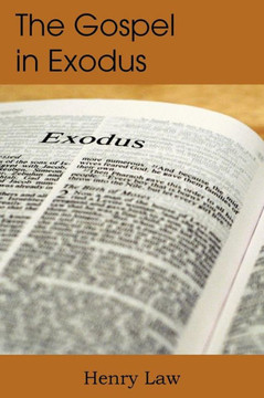 The Gospel in Exodus