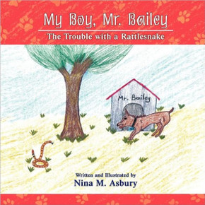 My Boy, Mr. Bailey: The Trouble with a Rattlesnake