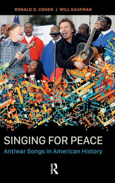 Singing for Peace: Antiwar Songs in American History