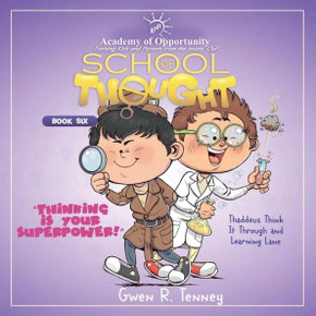 Thaddeus Think It Through And Learning Lane : Thinking Is Your Superpower