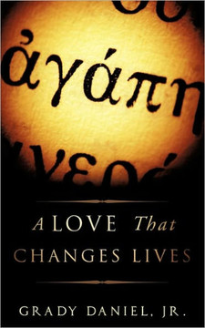 A Love That Changes Lives