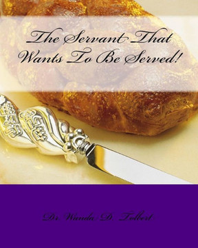 The Servant That Wants To Be Served!