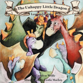 The Unhappy Little Dragon, Lessons Learned The Unhappy Little Dragon, Lessons Learned