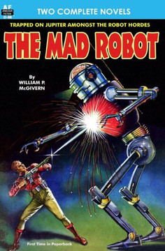 The Mad Robot, The, & Running Man The Mad Robot, The, & Running Man