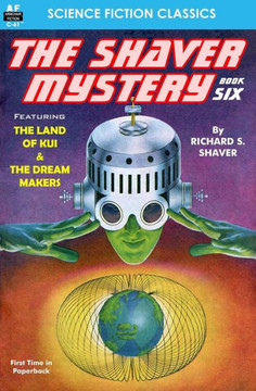The Shaver Mystery, Book Six The Shaver Mystery, Book Six