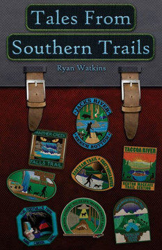 Tales From Southern Trails Tales From Southern Trails