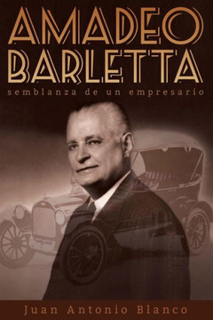 Amadeo Barletta, semblanza de un empresario