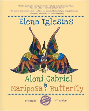 Aloni Gabriel y Mariposa. Aloni Gabriel and Butterfly: Bilingual Edition