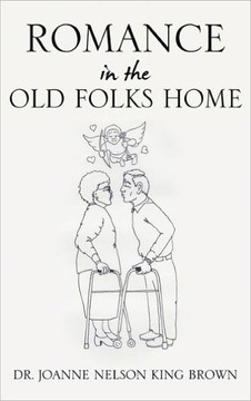 Romance In The Old Folks Home